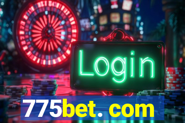 775bet. com